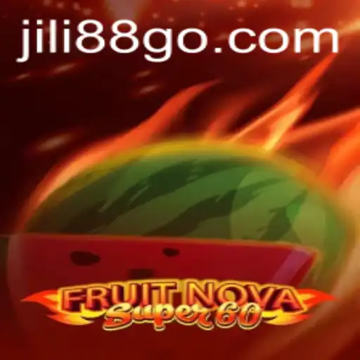 Exploring the Exciting World of FruitNovaSuper60: A Jili88 Experience