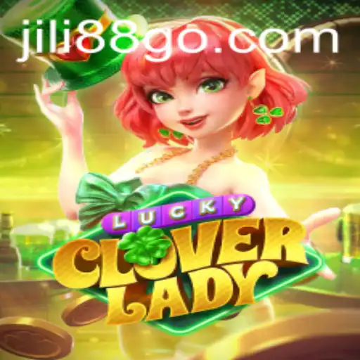 Unlocking the Magic of LuckyCloverLady: A Jili88 Adventure