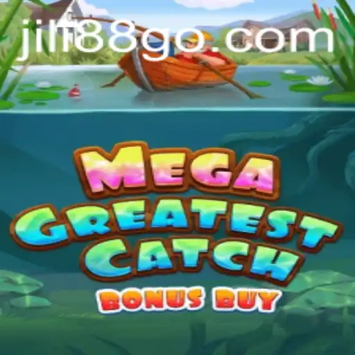 Introducing MegaGreatestCatchBonusBuy: A Thrilling New Gaming Experience with Jili88