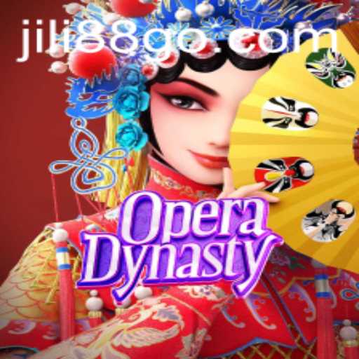 OperaDynasty: Unveiling the Fascinating World of Jili88's Cultural Adventure